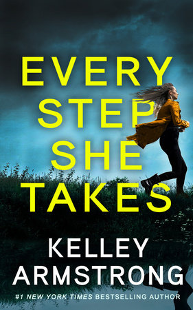 Every Step She Takes by Kelley Armstrong