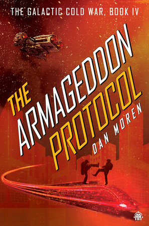 The Armageddon Protocol by Dan Moren
