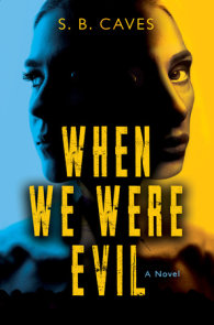 When We Were Evil
