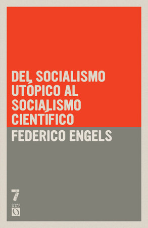 Del socialismo utópico al socialismo científico by Federico Engels
