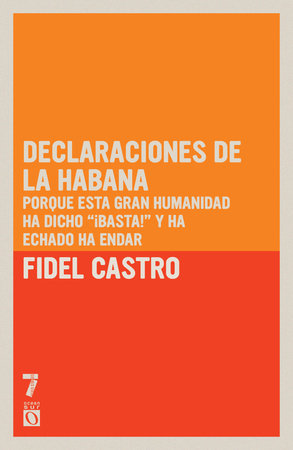 Declaraciones de La Habana by Fidel Castro