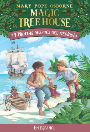 Piratas después del mediodía / Pirates Past Noon by Mary Pope Osborne