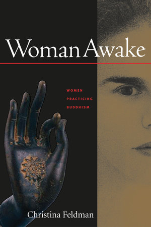 Woman Awake by Christina Feldman