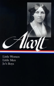 Louisa May Alcott: Little Women, Little Men, Jo's Boys (LOA #156)