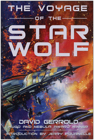 The Voyage of the Star Wolf by David Gerrold