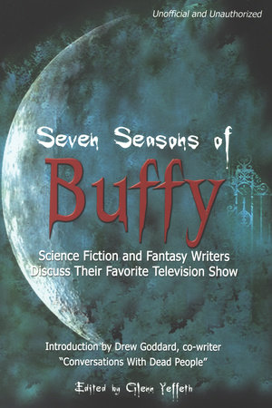 Seven Seasons of Buffy by 