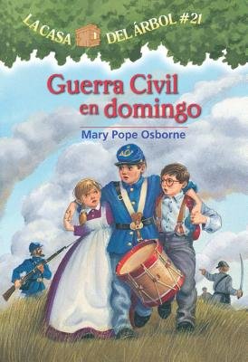 Guerra civil en domingo / Civil War on Sunday by Mary Pope Osborne