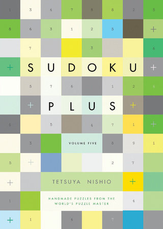 Sudoku Plus, Volume Five by Tetsuya Nishio