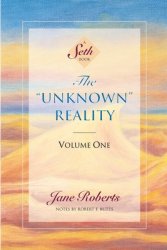 The Unknown Reality, Volume One
