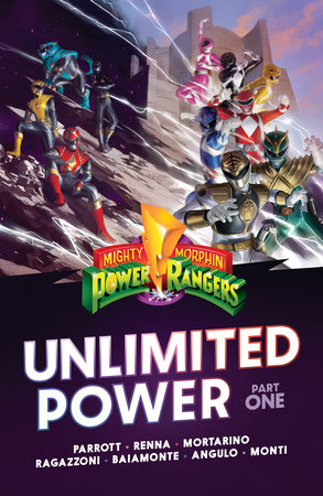 Mighty Morphin Power Rangers: Unlimited Power Vol. 1 by Ryan Parrott