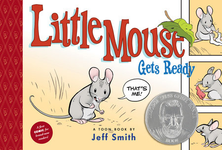 Little Mouse Gets Ready by Jeff Smith