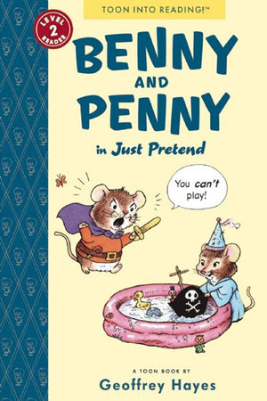 Benny and Penny in Just Pretend by Geoffrey Hayes