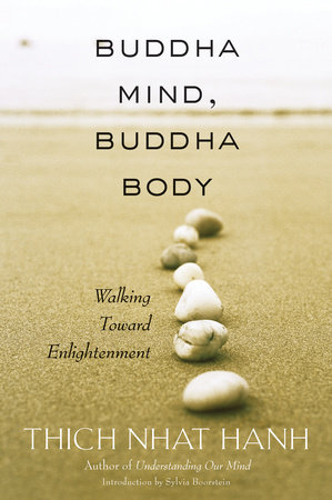 Buddha Mind, Buddha Body by Thich Nhat Hanh