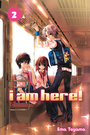 I Am Here! 2 by Ema Toyama