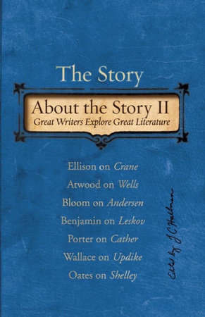 The Story About the Story Vol. II by David Foster Wallace