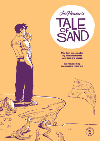 Jim Henson's A Tale of Sand by Jim Hensen