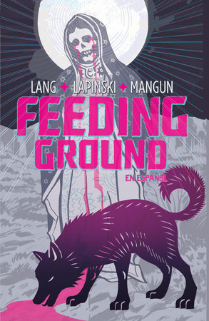 Feeding Ground (En Español) by Swifty Lang