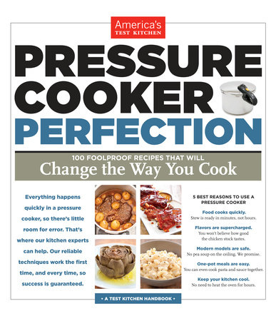 Pressure Cooker Perfection by 