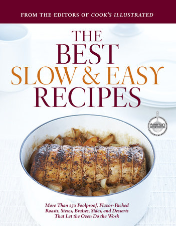 The Best Slow and Easy Recipes: 9781936493722 | PenguinRandomHouse.com ...