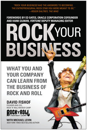 Rock Your Business by David Fishof