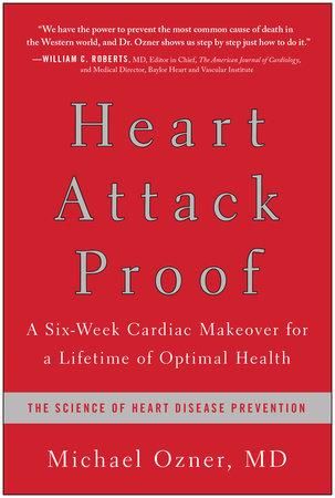 Heart Attack Proof by Michael Ozner