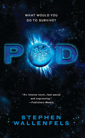 Pod by Stephen Wallenfels