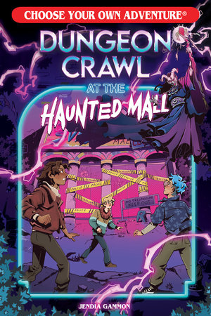 Dungeon Crawl at the Haunted Mall by Jendia Gammon