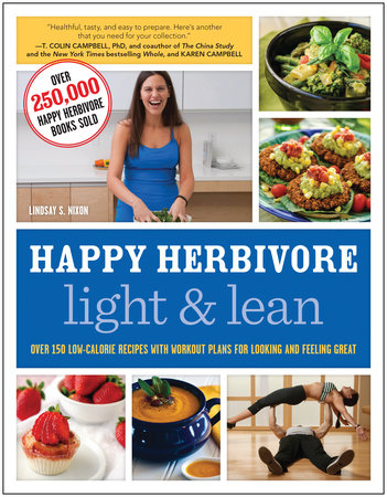 Happy Herbivore Light & Lean by Lindsay S. Nixon