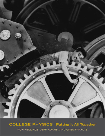 College Physics by Ron Hellings, Jeff Adams and Greg Francis