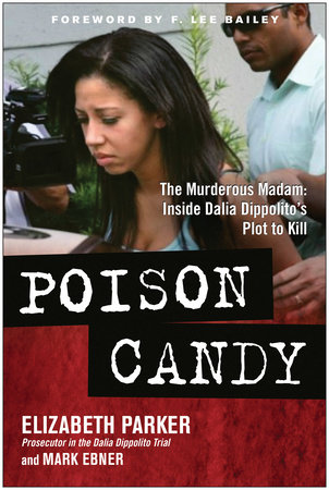 Poison Candy by Elizabeth Parker and Mark Ebner