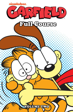 Garfield: Full Course Vol. 2 by Mark Evanier and Scott Nickel