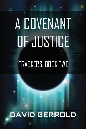 A Covenant of Justice by David Gerrold