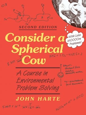 Consider a Spherical Cow, second edition by John Harte and Maxine Singer