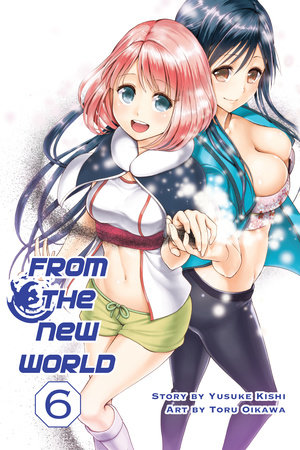 From the New World, Volume 6 by Yusuke Kishi