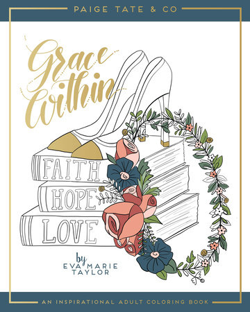 Grace Within: An Inspirational Adult Coloring Book by 