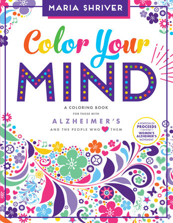 Color Your Mind by Maria Shriver