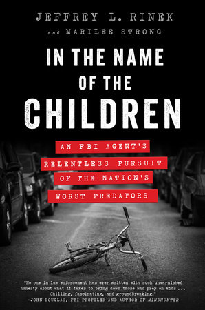 In the Name of the Children by Jeffrey L. Rinek and Marilee Strong