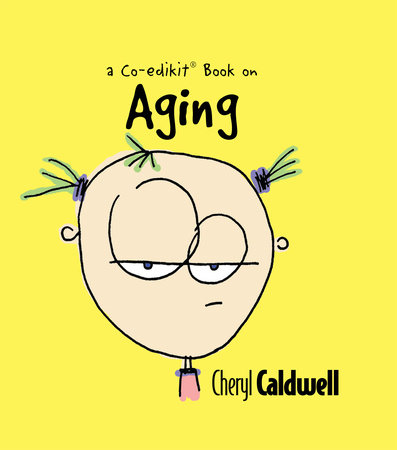 Aging by Cheryl Caldwell