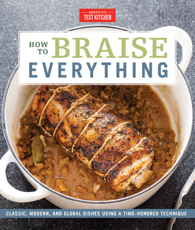 How to Braise Everything by 