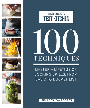 100 Techniques by America's Test Kitchen