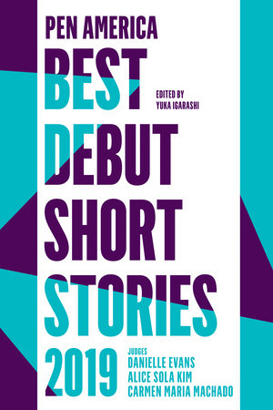 PEN America Best Debut Short Stories 2019 by 
