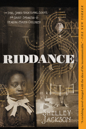 Riddance by Shelley Jackson