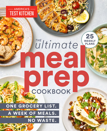 The Ultimate Meal-Prep Cookbook by America's Test Kitchen