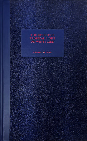 The Effect of Tropical Light on White Men