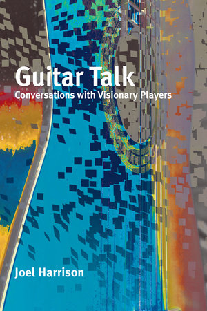 Guitar Talk by Joel Harrison