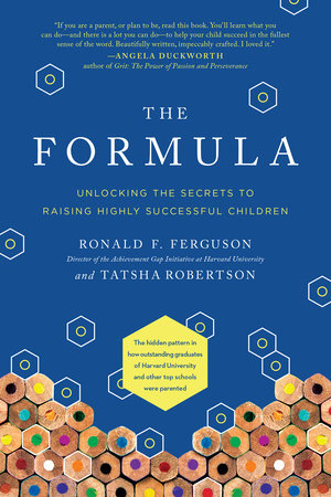 The Formula by Ronald F. Ferguson and Tatsha Robertson