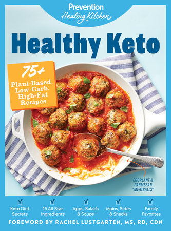 Healthy Keto: Prevention Healing Kitchen by 