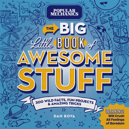 Popular Mechanics The Big Little Book of Awesome Stuff by Dan Bova