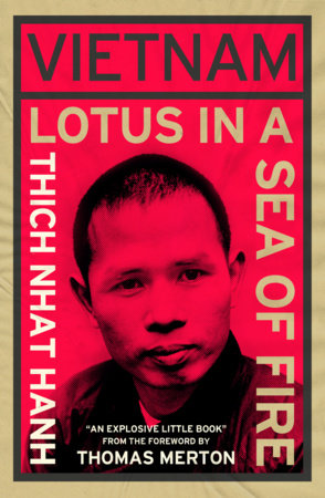 Vietnam: Lotus in a Sea of Fire by Thich Nhat Hanh