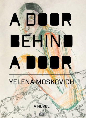 A Door Behind A Door by Yelena Moskovich
